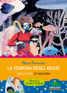 La signora degli abissi: Sylvia Earle si racconta