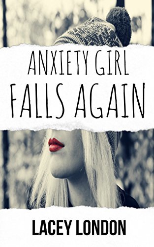 Anxiety Girl Falls Again book cover