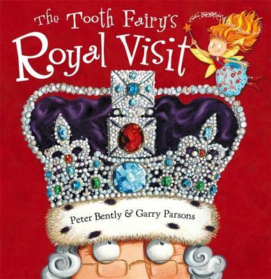 The Tooth Fairy's Royal Visit book cover
