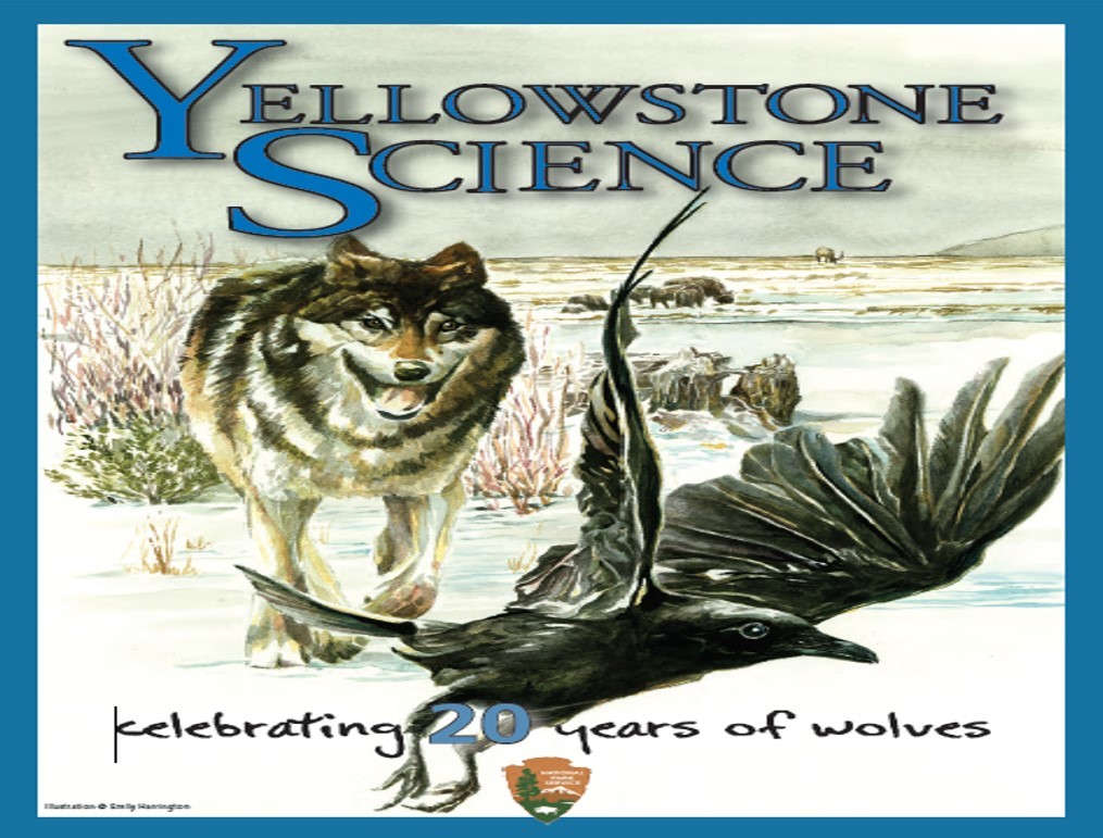 Yellowstone Science Celebrating 20 Years of Wolves by U.S. National