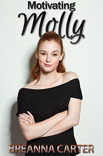 Motivating Molly: a teen spanking novella