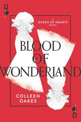 Blood of Wonderland (Queen of Hearts, 2)