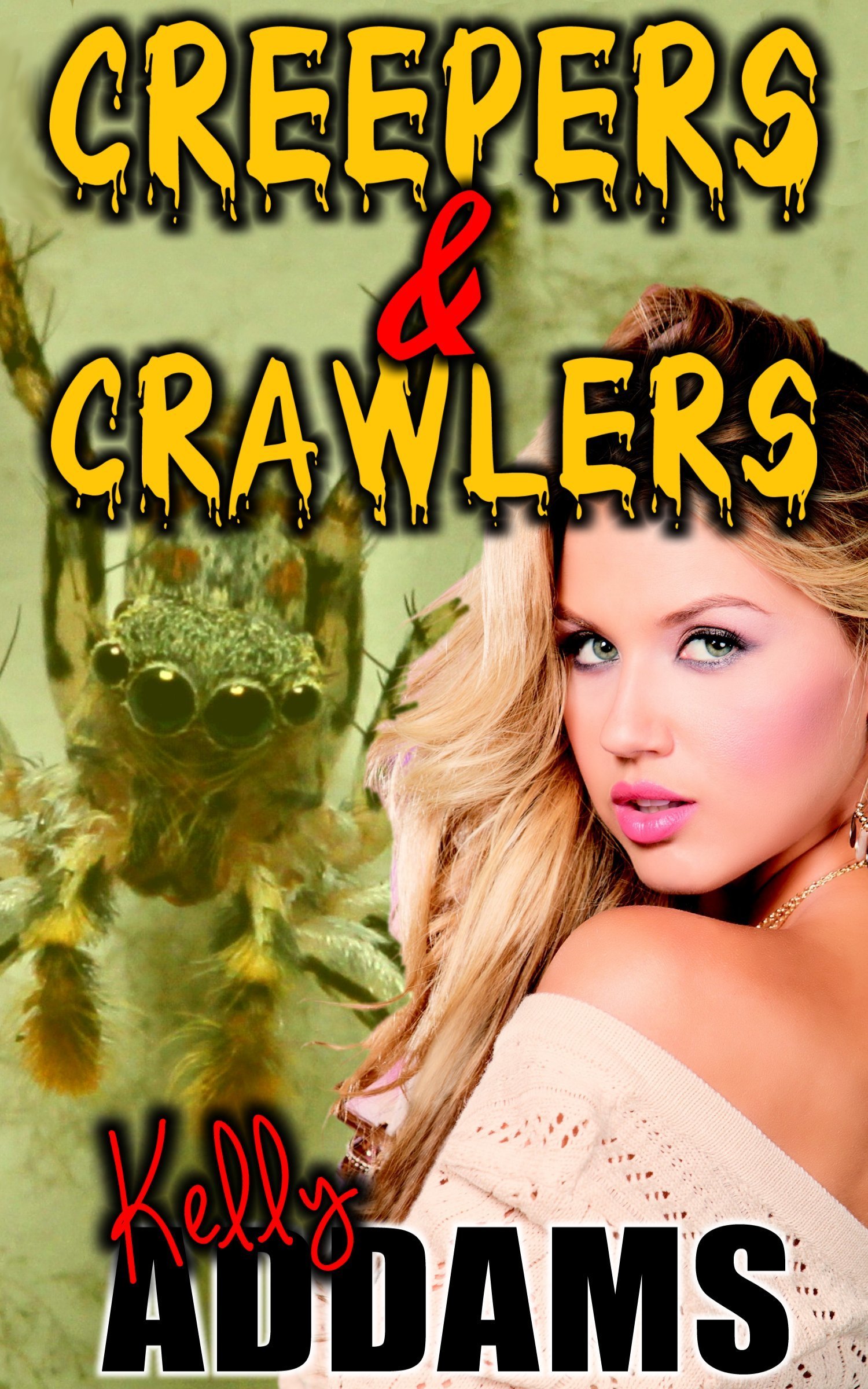 Creepers Crawlers by Kelly Addams Goodreads
