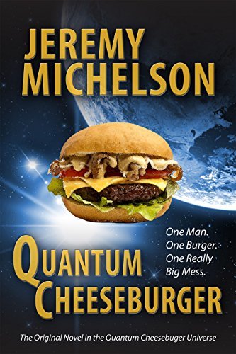 Quantum Cheeseburger