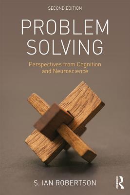 Problem Solving: Perspectives from Cognition and