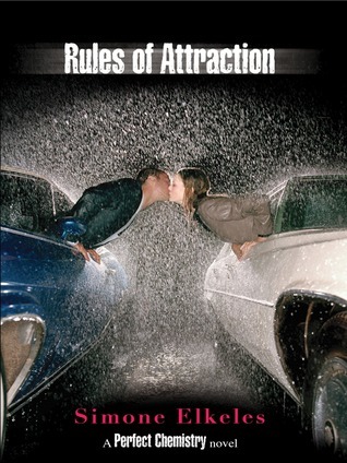 Rules of Attraction (Perfect Chemistry, #2)