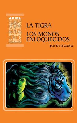 La Tigra, Los monos enloquecidos book cover