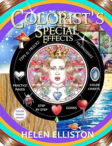 Colorist's Special Effects - color interior: Step by step guides to making your adult coloring pages POP!