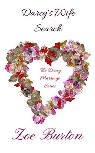 Darcy's Wife Search: A Pride & Prejudice Novella