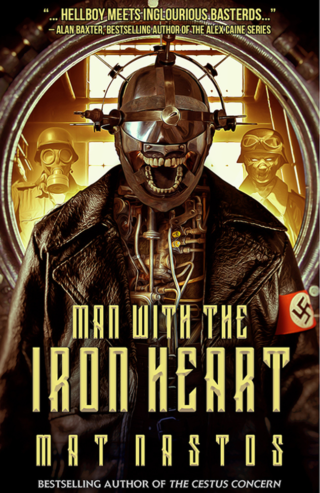 Man with the Iron Heart (The Donner Grimm Adventures) by Mat Nastos