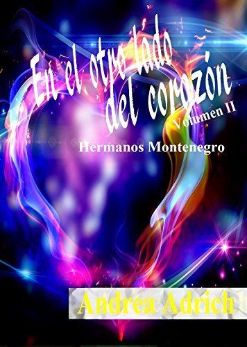 En el otro lado del corazón, Volumen 2 book cover