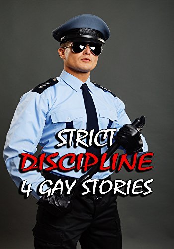 Strict Discipline 4 Gay Stories By Tranquil Aura Press Goodreads