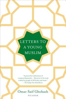 Letters to a Young Muslim