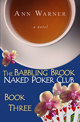 The Babbling Brook Naked Poker Club - Book Three