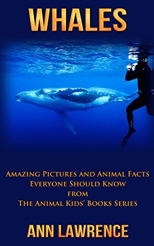Whales: Amazing Pictures and Animal Facts Everyone Should Know by Ann ...
