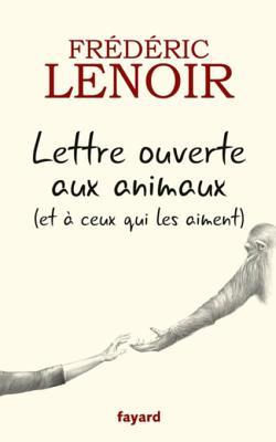 Lettre ouverte aux animaux (et à ceux qui les aiment) (Documents)