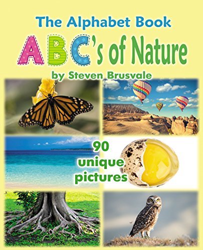 The Alphabet Book ABC's of Nature: Admirable and Educational Alphabet ...