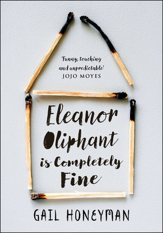 Eleanor Oliphant Is Completely Fine