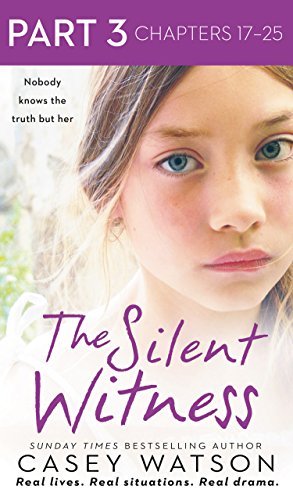 The Silent Witness: Part 3 of 3