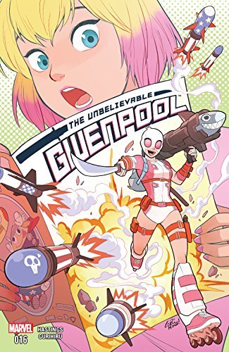 The Unbelievable Gwenpool #16 book cover