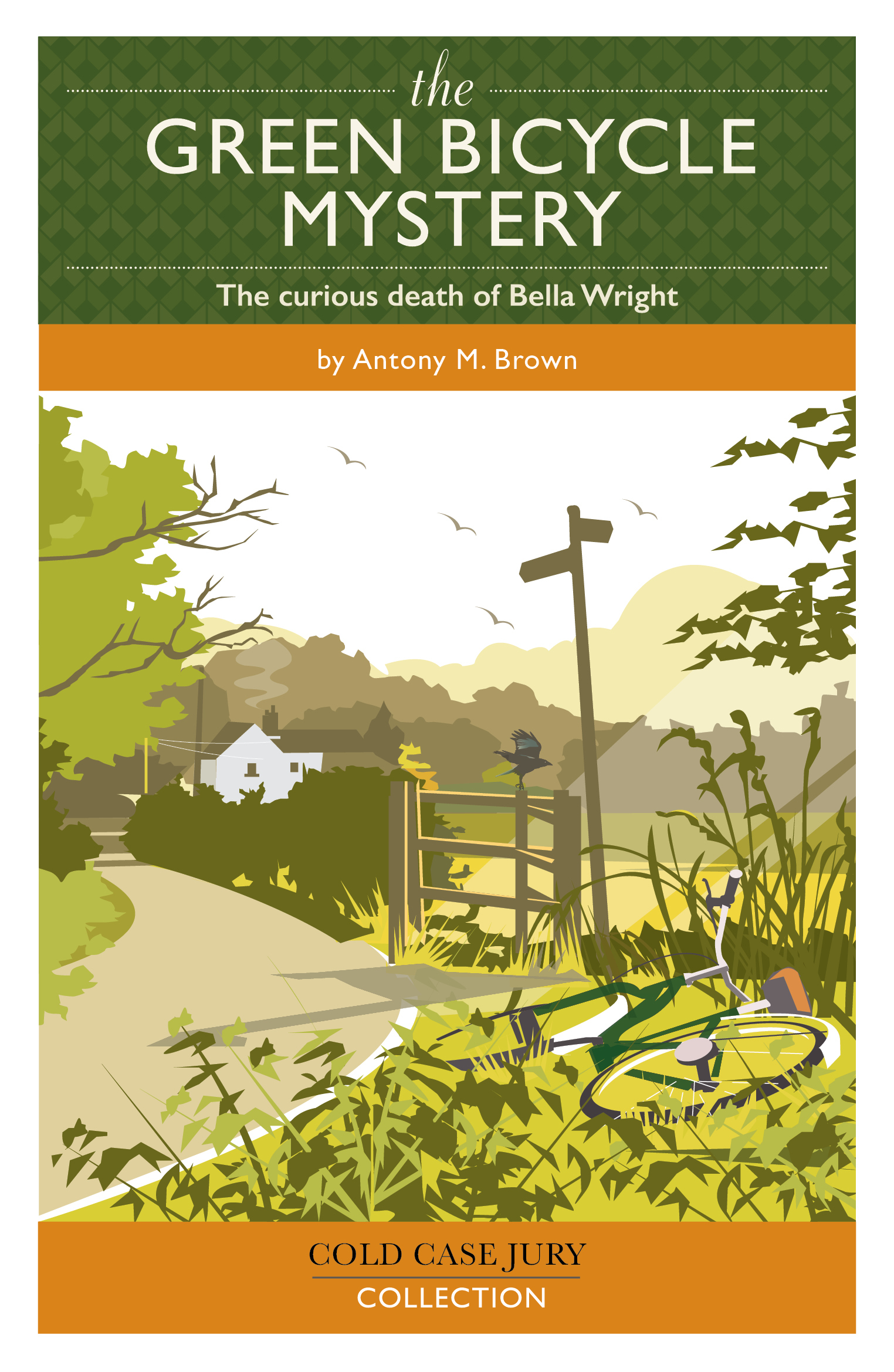 The Green Bicycle Mystery: The curious death of Bella Wright