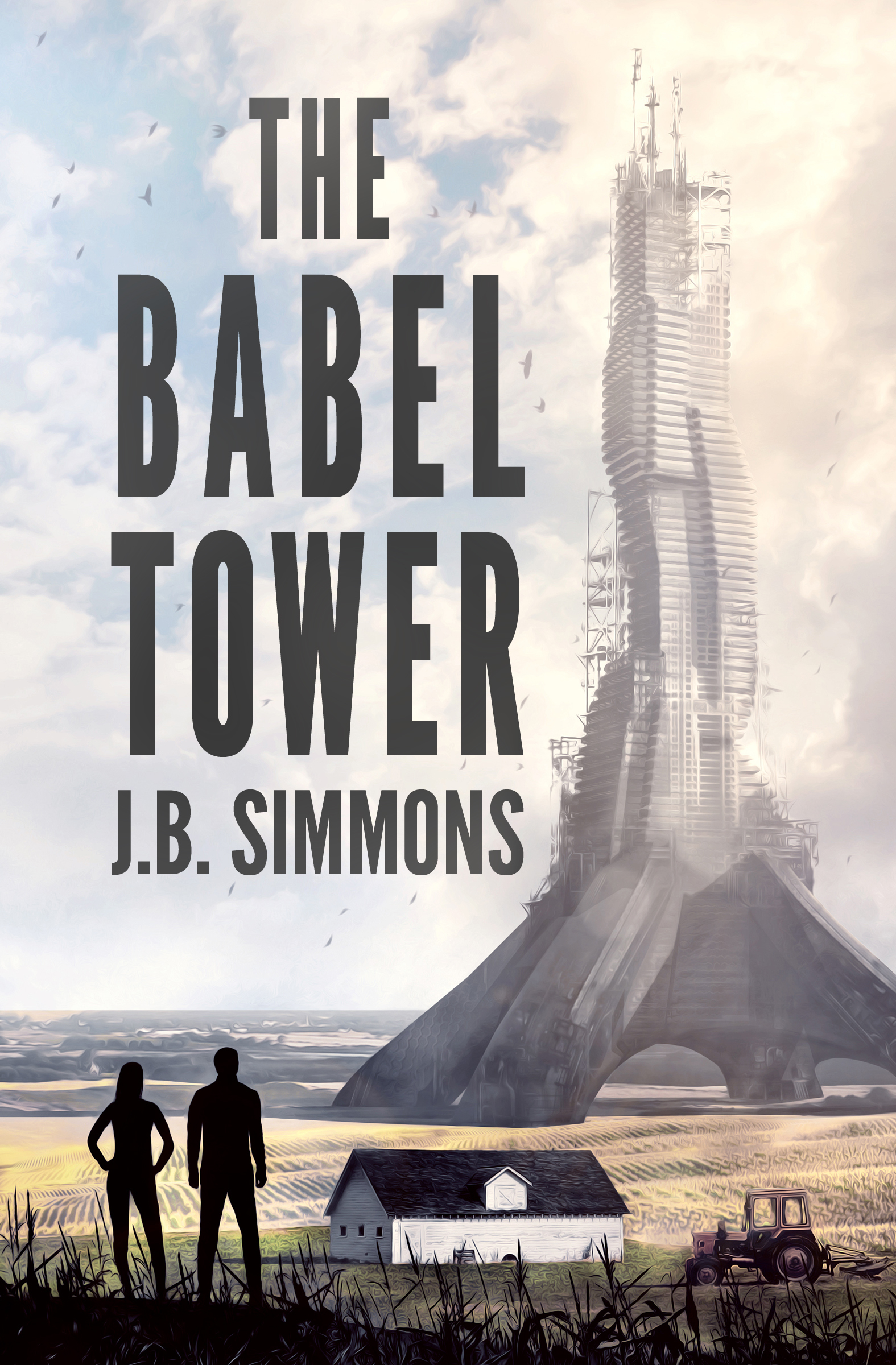 The Babel Tower by J.B. Simmons Goodreads