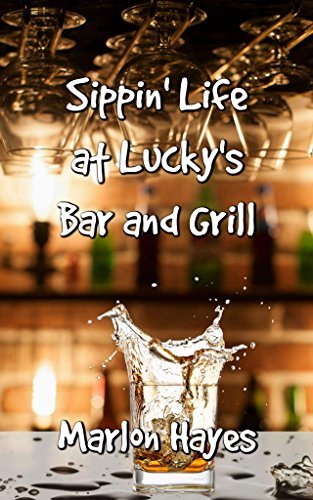Sippin' Life at Lucky's Bar and Grill book cover