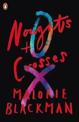 Noughts & Crosses (Noughts & Crosses, #1)