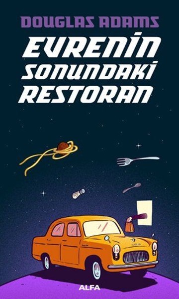Evrenin Sonundaki Restoran (Otostopçunun Galaksi Rehberi, #2)
