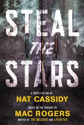 Steal the Stars: A Novel
