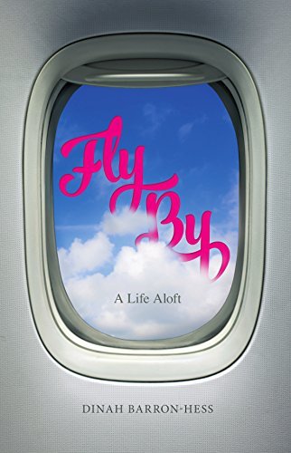 Fly By: A Life Aloft