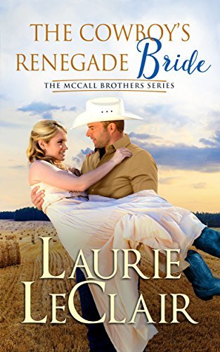The Cowboy's Renegade Bride book cover