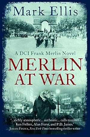 Mark Ellis Merlin at War aka The French Spy (DCI Frank Merlin #3