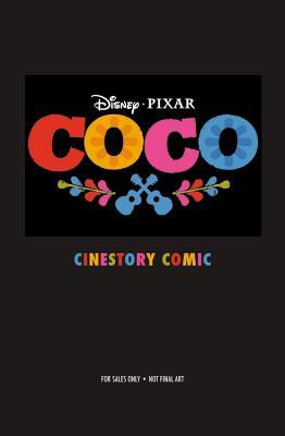 Disney/Pixar Coco Cinestory Comic by Walt Disney Company | Goodreads