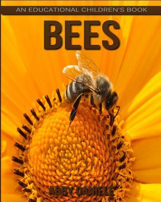 Bees! An Educational Children's Book about Bees with Fun Facts &amp; Photos ...