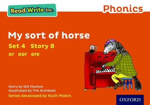 Read Write Inc. Phonics: Orange Set 4 Storybook 8 My Sort of Horse by ...