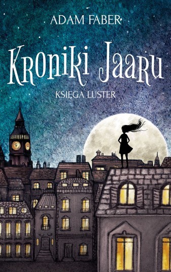 Kroniki Jaaru. Księga luster