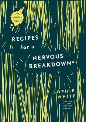 Recipes for a Nervous Breakdown book cover