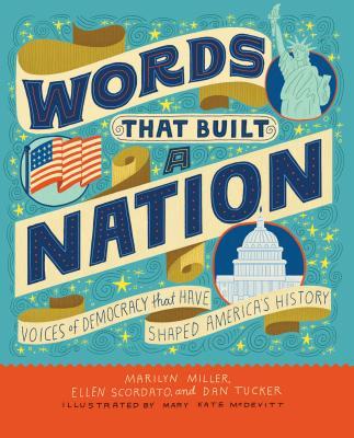 Words That Built a Nation: Voices of Democracy That Have Shaped America’s History