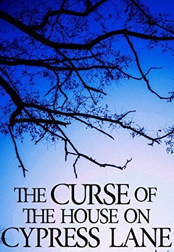 The Curse of the House on Cypress Lane book cover