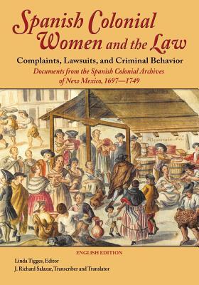 Spanish Colonial Women and the Law book cover
