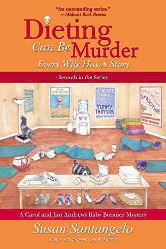 Dieting Can Be Murder: Every Wife Has a Story