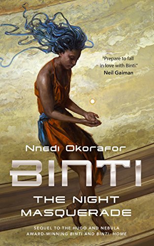 The Night Masquerade (Binti #3)