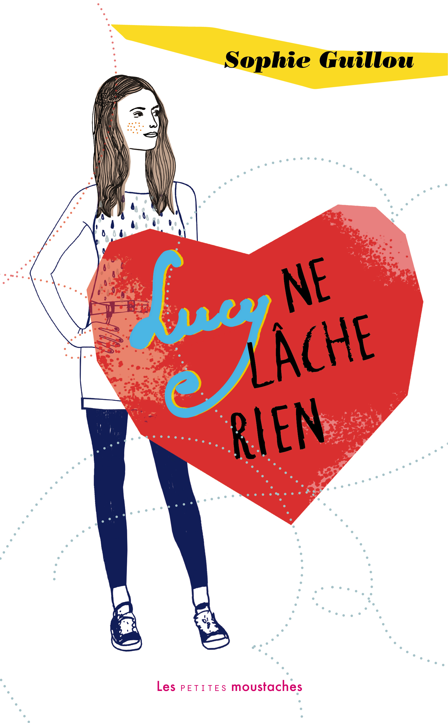 Lucy ne lâche rien (Lucy, 3) by Sophie Guillou Goodreads