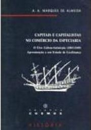 Capitais e capitalistas no comércio da especiaria book cover