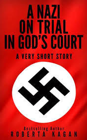 A Nazi On Trial In God's Court book cover