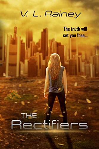 The Rectifiers by V.L. Rainey | Goodreads
