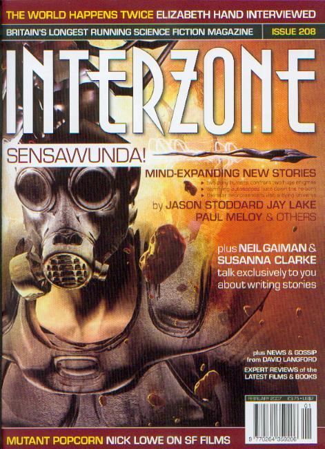 Interzone 208, February 2007 (Interzone, 208) by Andy Cox Goodreads
