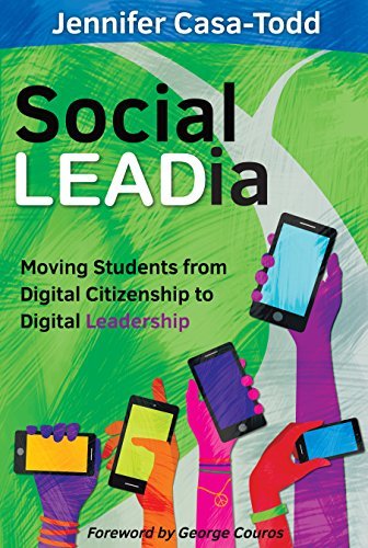 Social LEADia: Moving Students from Digital Citizenship to Digital Leadership