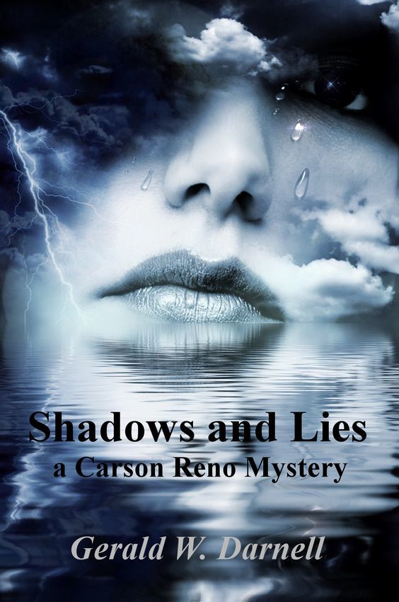 Shadows and Lies (Carson Reno #16) by Gerald W. Darnell | Goodreads